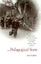 The Pedagogical State: Education and the Politics of National Culture in Post-1980 Turkey