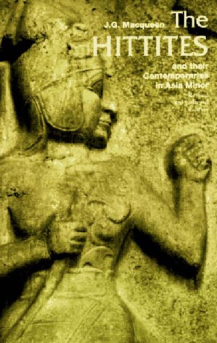 the hittites and their contemporaries in asia minor revised and enlarged edition ancient peoples and places
