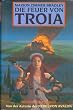 Die Feuer von Troia