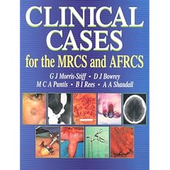 Clinical Cases for the MRCS and AFRCS