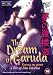 Dream Of Garuda