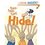Tippy-Tippy-Tippy, Hide!