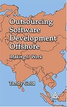 Outsourcing Offshore Software Development: Making it Work