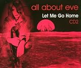 All About Eve Let Me Go Home, Pt. 2 CD