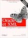 Book Oracle et XML : Développement d'applications, XML, XSLT, interMedia avec Java, PL/SQL et XSQL Pages