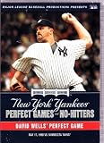 The New York Yankees : David Wells Perfect Game : May 17 , 1998 Vs. Minnesota Twins