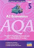 Review Philip Allan  / A2 Economics AQA: Business Economics and the Distribution of Income: Module 5 (Student Unit Guides)