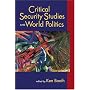 Critical Security Studies and World Politics