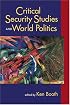 Critical Security Studies And World Politics (Critical Security Studies)