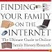 Finding Your Family on the Internet: The Ultimate Guide to Online Family History Research