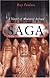 Saga: A Novel Of Medieval Iceland