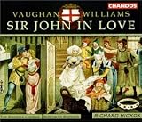 Vaughan Williams - Sir John in Love / Hickox, Northern Sinfonia