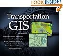 Transportation GIS: Includes...
