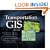 Transportation GIS: Includes 12 Case Studies