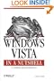 Windows Vista in a Nutshell: A Desktop Quick Reference (In a Nutshell (O'Reilly))