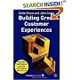 Building Great Customer Experiences, Revised Edition