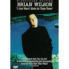 Brian Wilson - I Just Wasn't Made for These Times