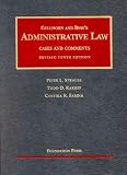 Administrative Law: Cases and Comments (University Casebook)