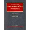 Administrative Law: Cases and Comments (University Casebook)