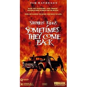 Sometimes They Come Back [VHS]