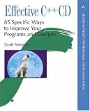cover of Effective C++ Cd: 85 Specific Ways to Improve Your Programs and Designs (Addison-Wesley Professional