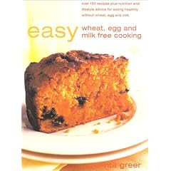 Easy Wheat, Egg and Milk Free Cooking (Recipes for health)