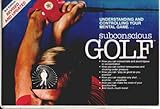 Subconscious Golf