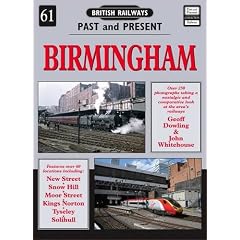 Birmingham (British Railways Past & Present)