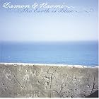 The Earth Is Blue by Damon & Naomi