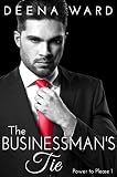 The Businessman's Tie (The Power to Please Book 1)