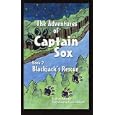 The Adventures of Captain Sox Book 2- Blackjack's Rescue by Orion Alexander and Kristin Gebhardt