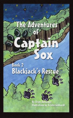 The Adventures of Captain Sox Book 2- Blackjack's Rescue