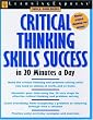 Learning Express Critical Thinking Skills Success: In 20 Minutes a Day