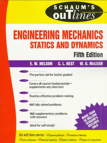 Schaum's Outline of Engineering Mechanics (Schaum's Outline Series)