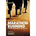 Marathon Running: From Beginner to Elite