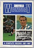 Sheffield Wednesday : a complete record, 1867-1987