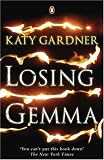 Losing Gemma