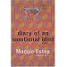 Diary of an Emotional Idiot