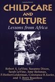 Child Care and Culture: Lessons from Africa