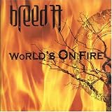 Breed 77 - Worlds on Fire