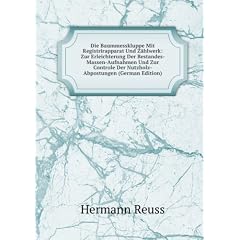 Die Baummesskluppe Mit Registrirapparat Und Z�hlwerk: Zur Erleichterung Der Bestandes- Massen-Aufnahmen Und Zur Controle Der Nutzholz-Abpostungen (German Edition)