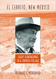 El Cerrito, New Mexico: Eight Generations in a Spanish Village