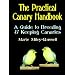 THE PRACTICAL CANARY HANDBOOK: A Guide to Breeding & Keeping Canaries