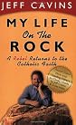 My Life on the Rock: A Rebel Returns to the Catholic Faith