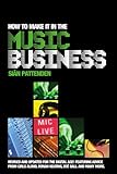 How to make it in the music business