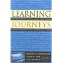 Learning Journeys: Top Management Experts Share Hard-Earned Lessons on Becoming Great Mentors and Leaders