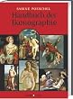 Handbuch der Ikonographie: Sakrale und profane Themen der bildenden Kunst