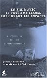 Revue Editions L'Harmattan  / En finir avec le tourisme sexuel impliquant les enfants. L'application des lois extraterritoriales