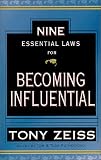 The Nine Essential Laws For Becoming Influential