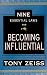 The Nine Essential Laws For Becoming Influential